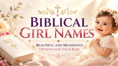 Biblical Girl Names Beautiful and Meaningful Options for Your Baby